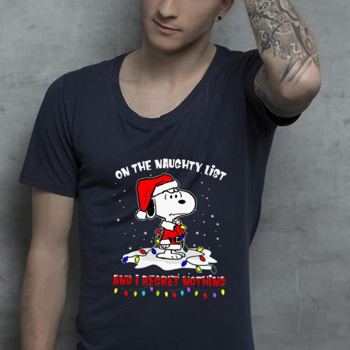 Hot Snoopy On The Naughty List And I Regret Nothing Christmas shirt 4 - Hot Snoopy On The Naughty List And I Regret Nothing Christmas shirt