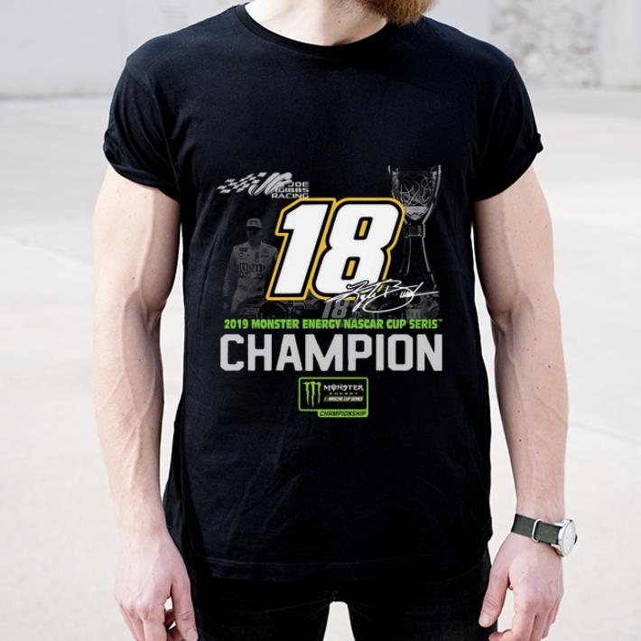 Nice 2019 Monster Energy Nascar Cup Series Champion Kyle Busch shirt 4 - Nice 2019 Monster Energy Nascar Cup Series Champion Kyle Busch shirt