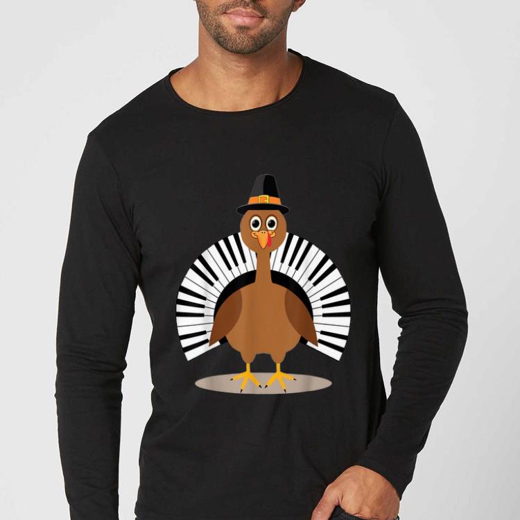 Nice Piano Cartoon Turkey Funny Thanksgiving Turkey Gift shirt 4 - Nice Piano Cartoon Turkey Funny Thanksgiving Turkey Gift shirt