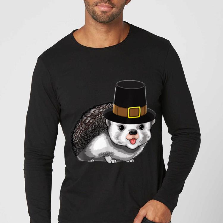 Nice Thanksgiving Pilgrim Hedgehog Holiday Tradition Gratitude shirt 4 - Nice Thanksgiving Pilgrim Hedgehog Holiday Tradition Gratitude shirt