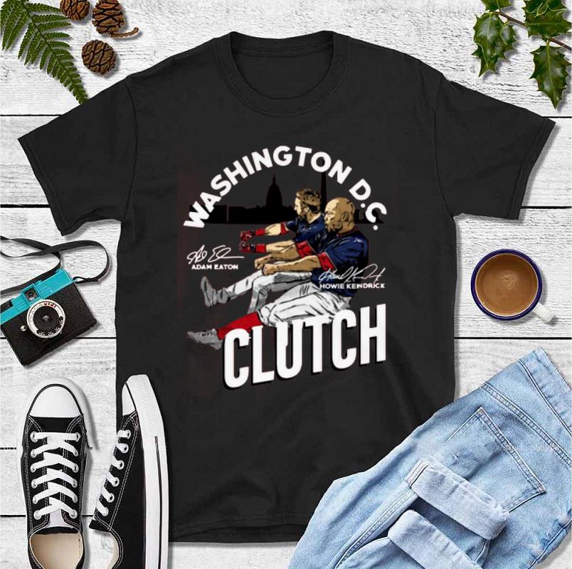 Nice Washington DC Adam Eaton Howie Kendrick Clutch Signatures shirt 4 - Nice Washington DC Adam Eaton Howie Kendrick Clutch Signatures shirt