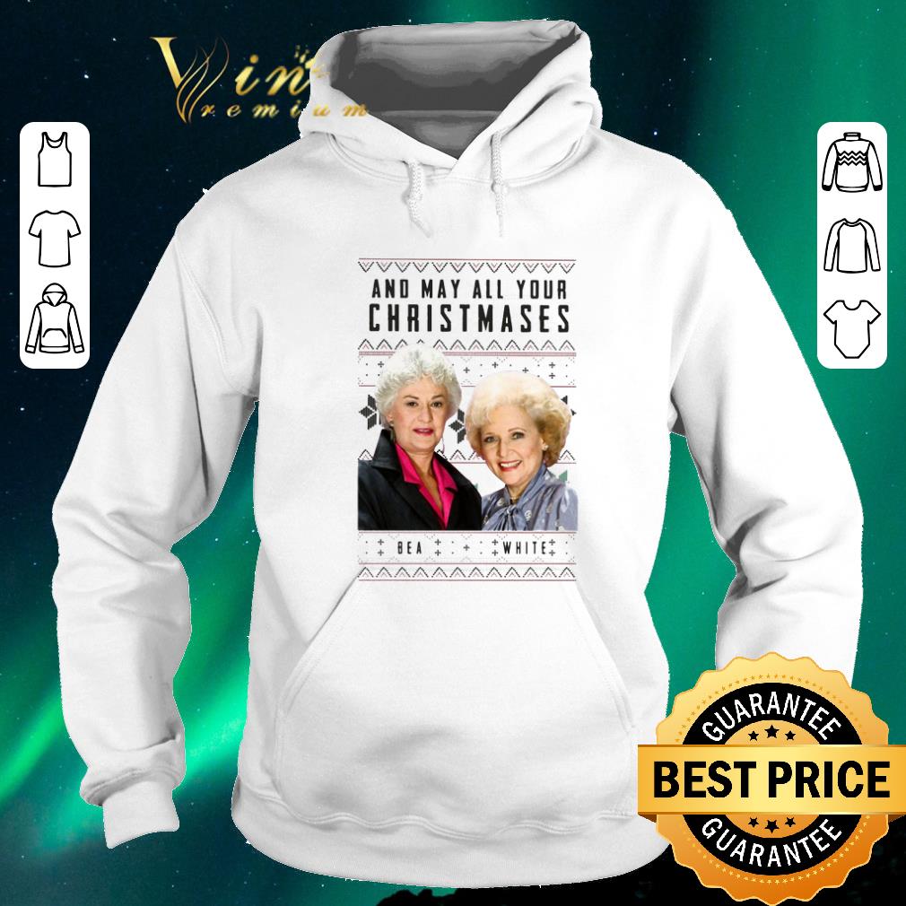 Official Golden Girls And may all your Christmases shirt sweater 4 - Official Golden Girls And may all your Christmases shirt sweater