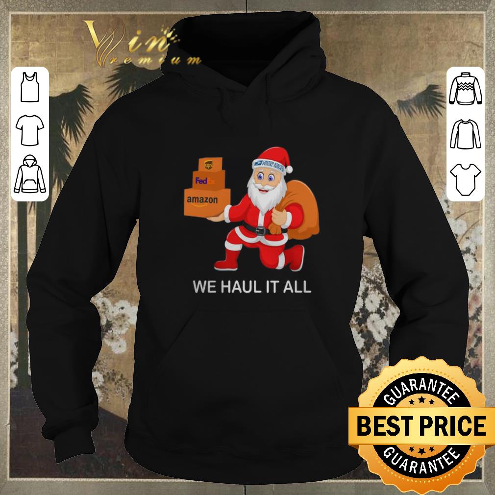 Official Santa we haul it all Ups Fedex amazon US Postal Service shirt sweater Official Santa we haul it all Ups Fedex amazon US Postal Service shirt sweater 4 - Official Santa we haul it all Ups Fedex amazon US Postal Service shirt sweater