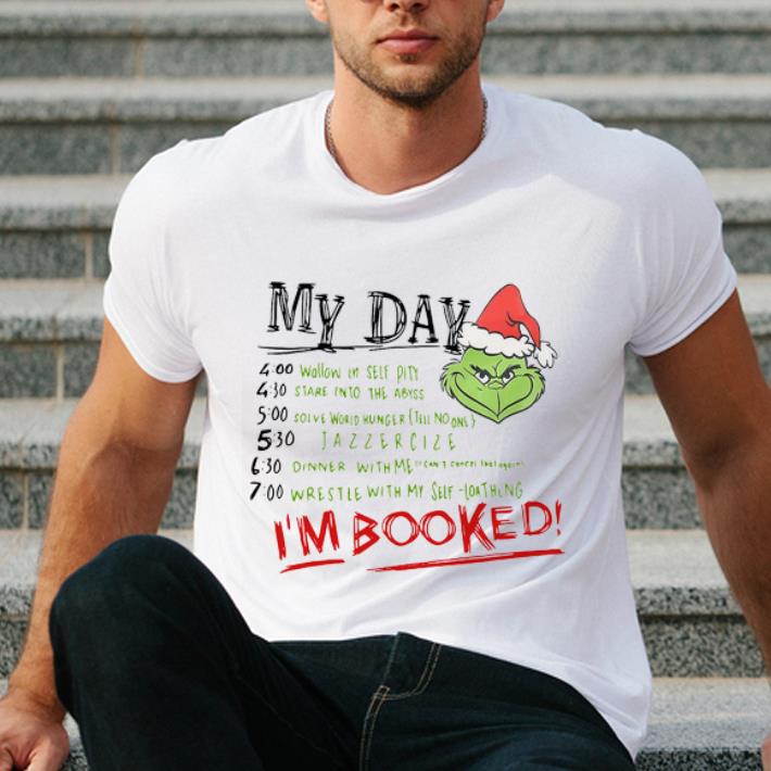 Official The Grinch My Day I m Booked shirt 4 - Official The Grinch My Day I’m Booked shirt