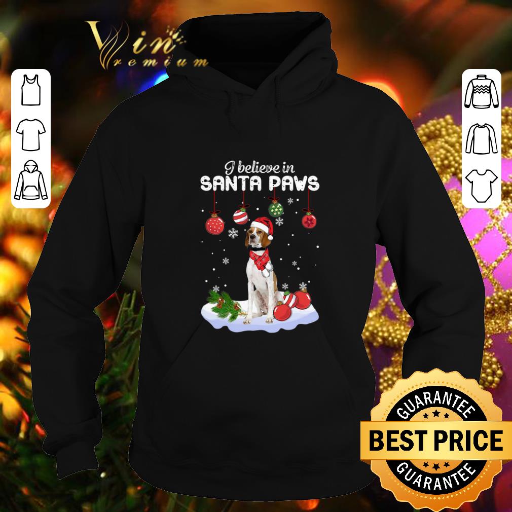 Original English Pointer i believe in Santa paws Christmas shirt 4 - Original English Pointer i believe in Santa paws Christmas shirt