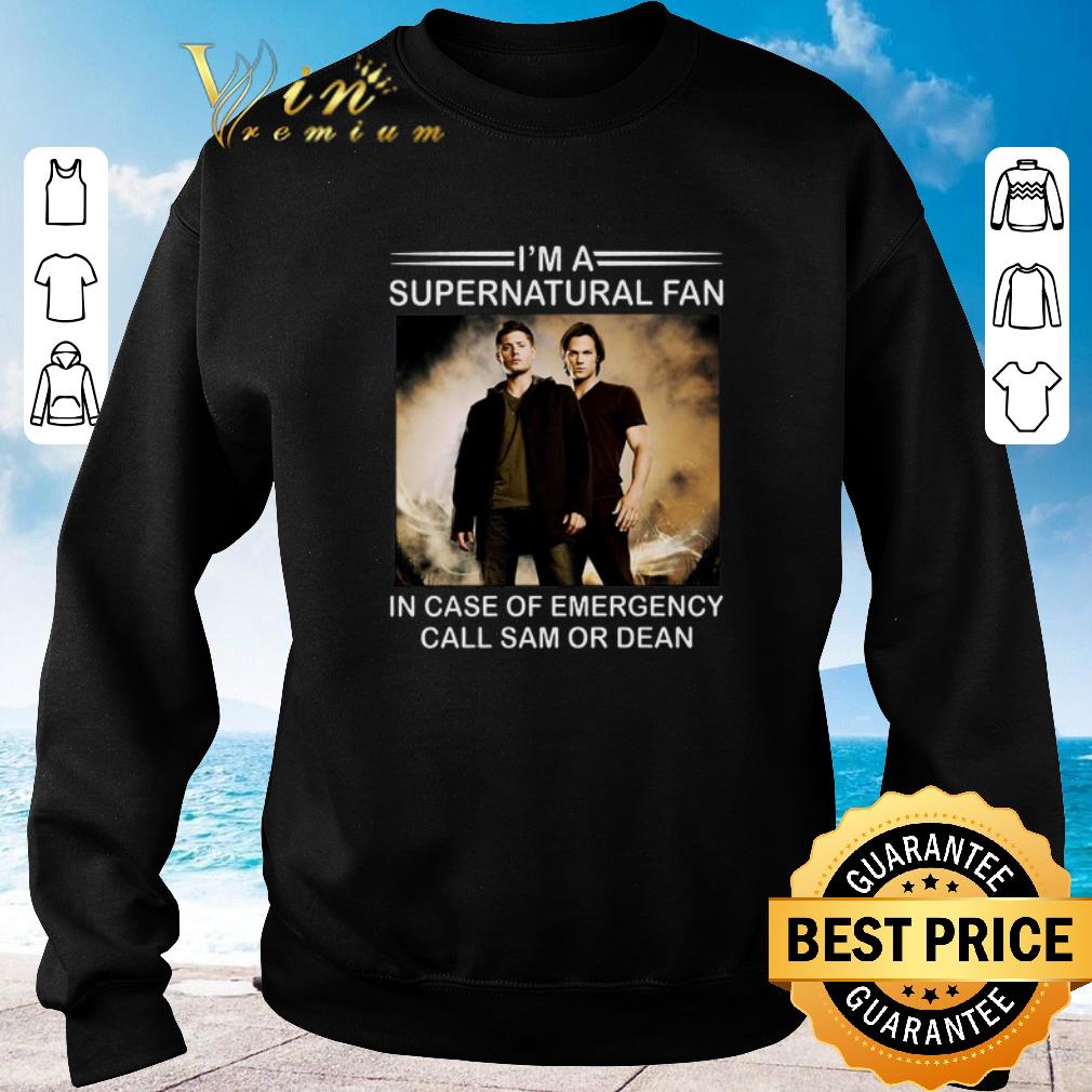 Original I'm a supernatural fan in case of emergency call Sam or Dean shirt 2020 Original I m a supernatural fan in case of emergency call Sam or Dean shirt 2020 4 - Original I'm a supernatural fan in case of emergency call Sam or Dean shirt 2020