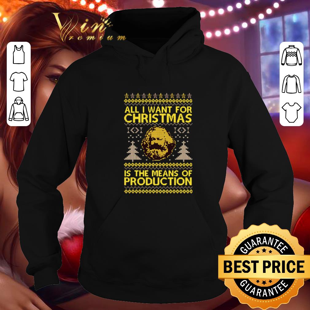 Original Karl Marx All i want for Christmas is the means of production shirt 4 - Original Karl Marx All i want for Christmas is the means of production shirt