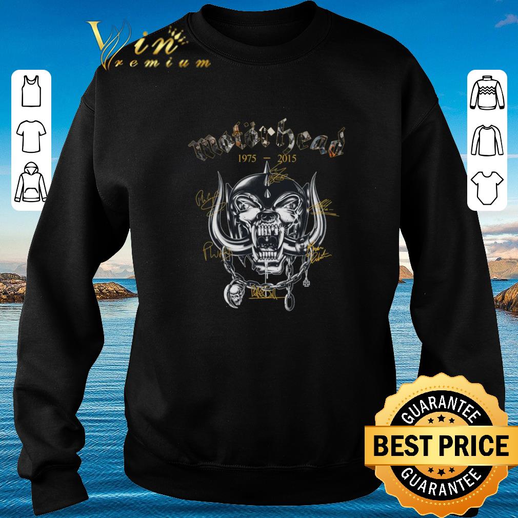 Original Motorhead 1975 2015 signatures shirt 2020 4 - Original Motorhead 1975-2015 signatures shirt 2020