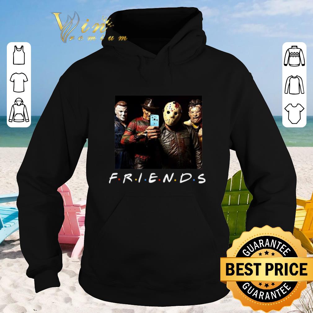 Original Team Friends Horror film characters Selfie Scariest shirt sweater 2019 4 - Original Team Friends Horror film characters Selfie Scariest shirt sweater 2019