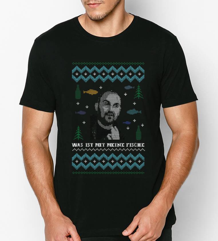 Original Was Ist Mit Meine Fische Ugly shirt 4 - Original Was Ist Mit Meine Fische Ugly shirt