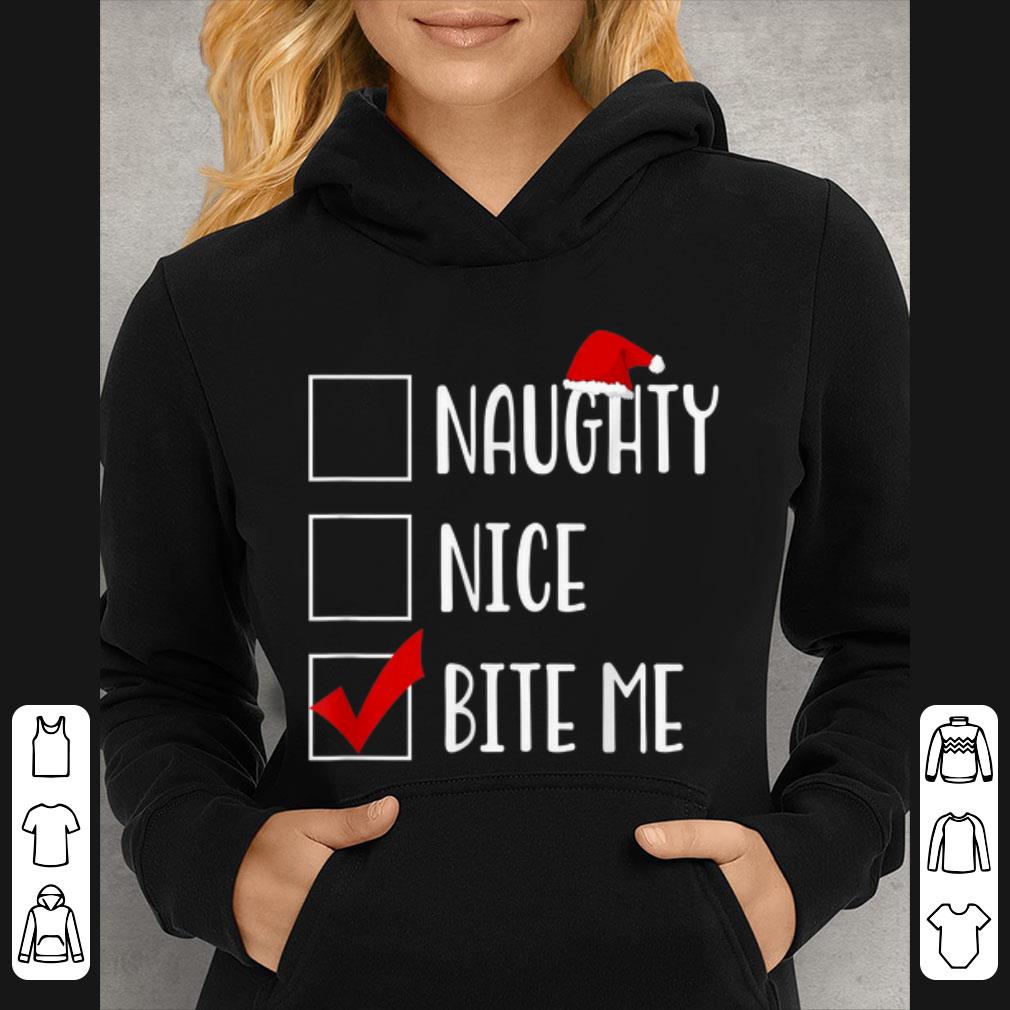 Premium BDAZ Funny Sarcastic Rude Christmas Bite Me shirt 4 - Premium BDAZ Funny Sarcastic Rude Christmas Bite Me shirt