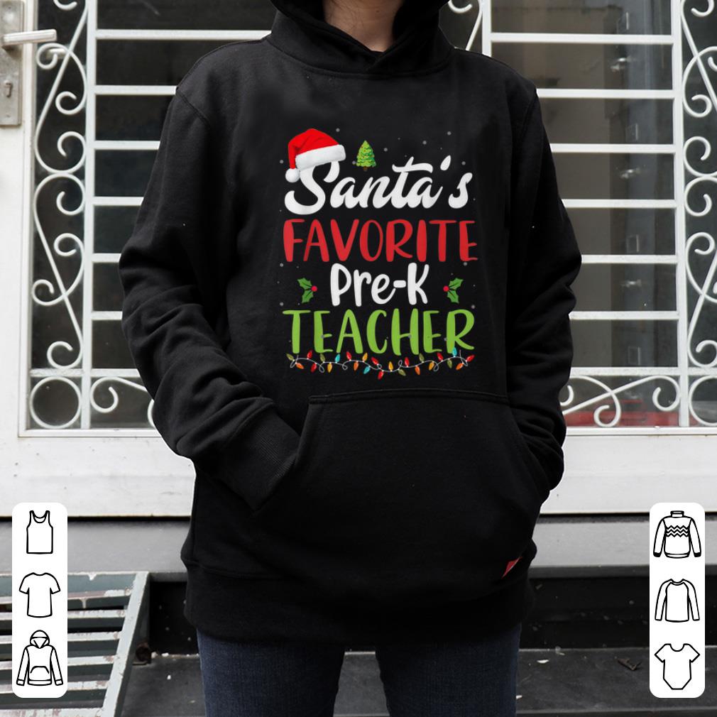 Premium Funny Santas Favorite Prek Teacher Christmas Gifts shirt 4 - Premium Funny Santas Favorite Prek Teacher Christmas Gifts shirt