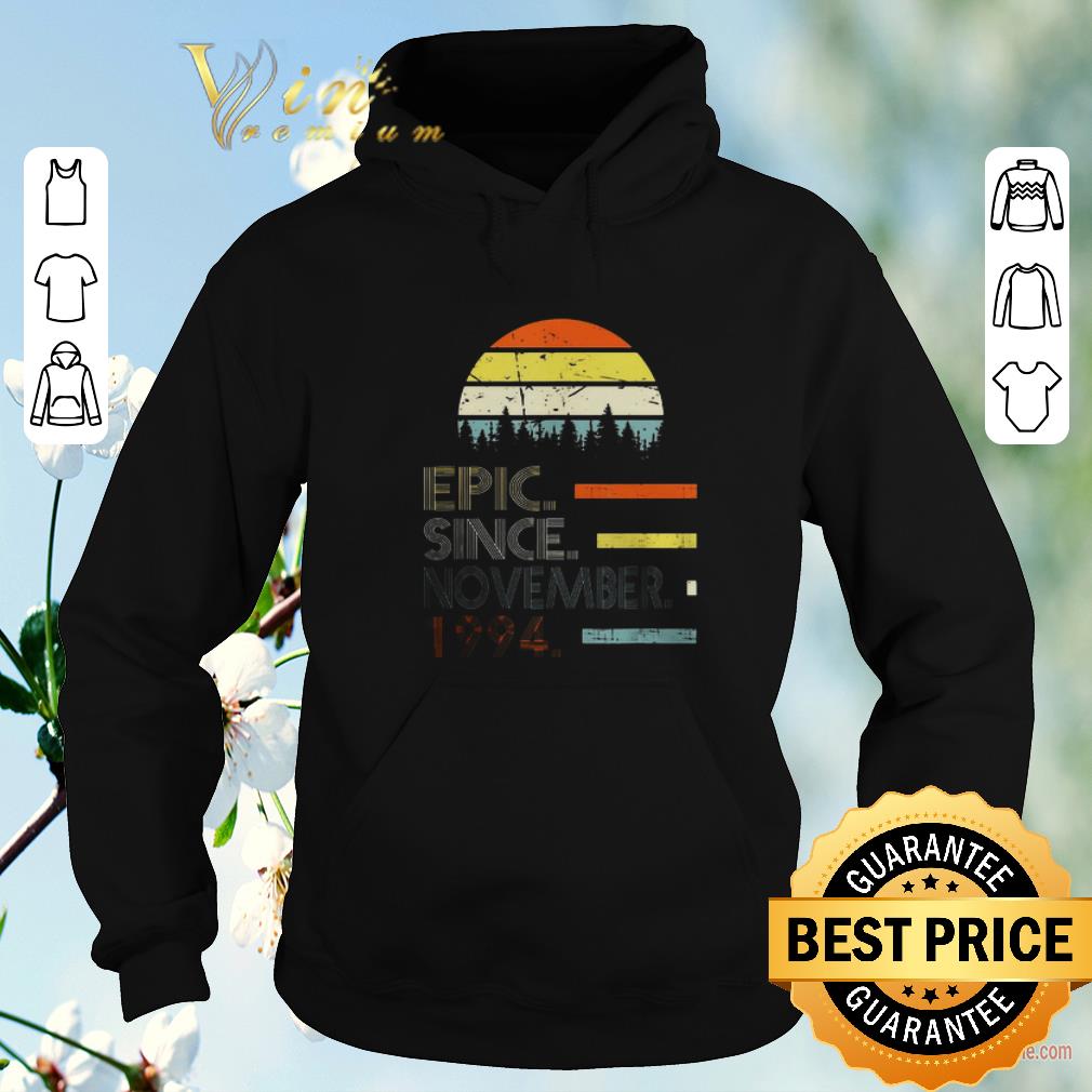 Premium Vintage Epic Since November 1994 shirt 4 - Premium Vintage Epic Since November 1994 shirt