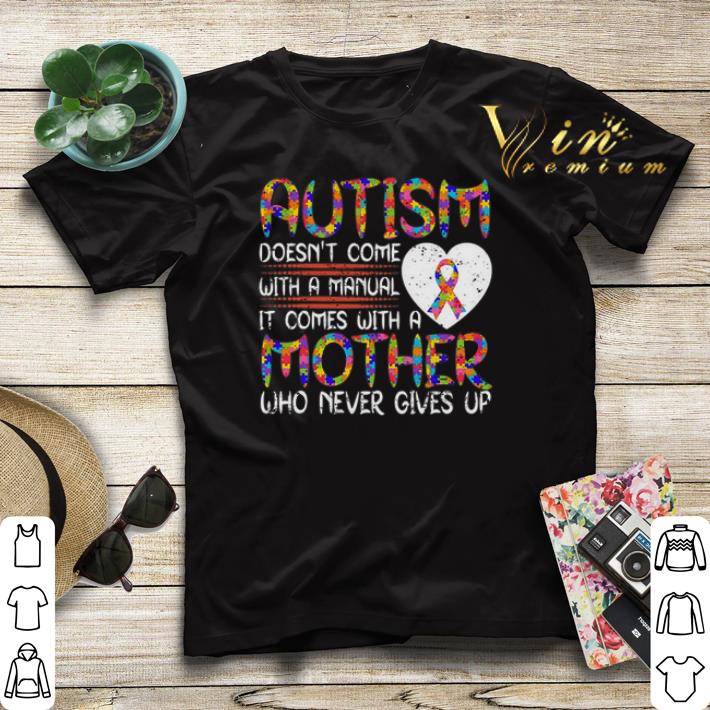 Autism doesn t come with a manual mother never give up Breast Cancer shirt sweater 4 - Autism doesn't come with a manual mother never give up Breast Cancer shirt sweater