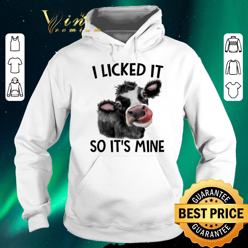 Awesome Cow i licked it so it s mine shirt sweater 4 - Awesome Cow i licked it so it's mine shirt sweater