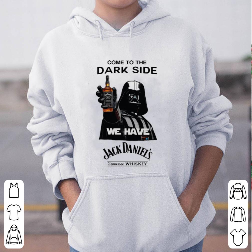 Awesome Darth Vader Come To The Dark Side We Have Jack Daniel s shirt 4 - Awesome Darth Vader Come To The Dark Side We Have Jack Daniel's shirt