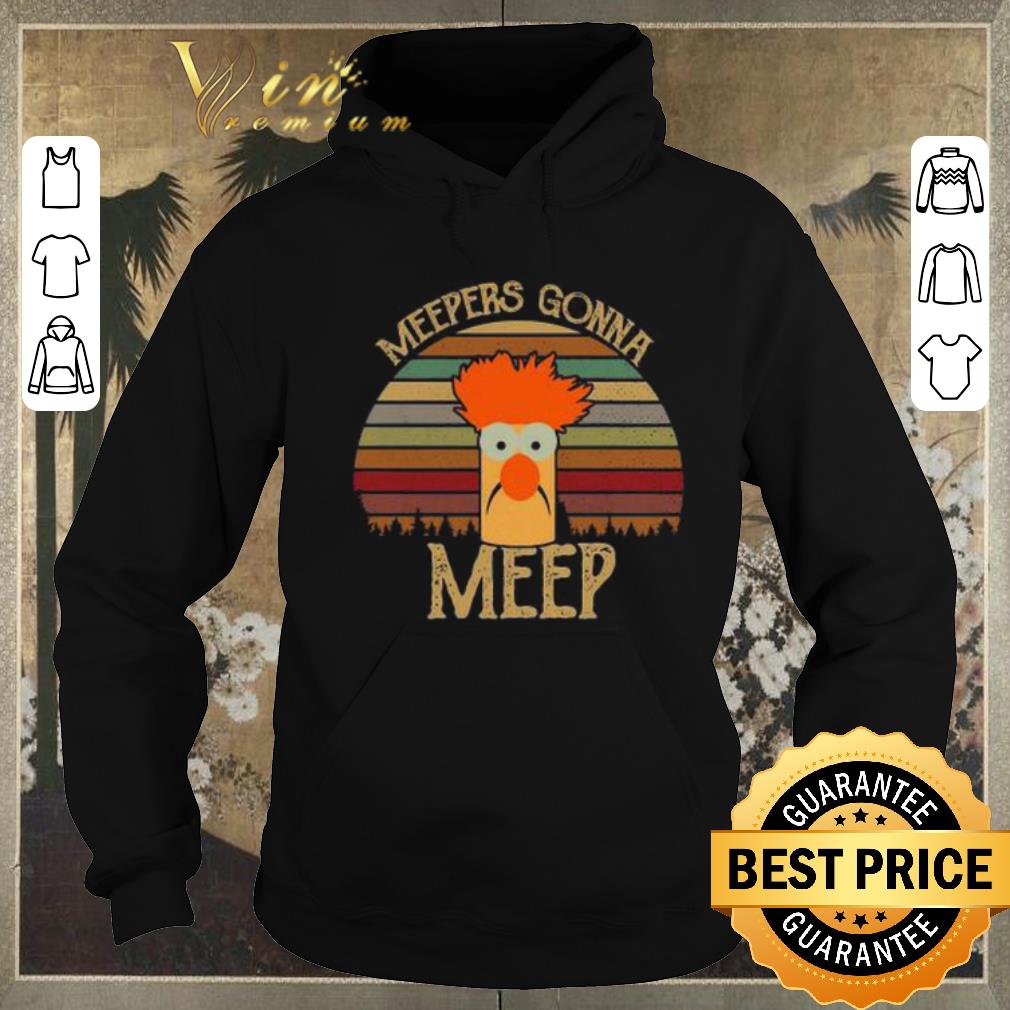 Funny Vintage The Muppet Show Meepers gonna meep shirt 4 - Funny Vintage The Muppet Show Meepers gonna meep shirt