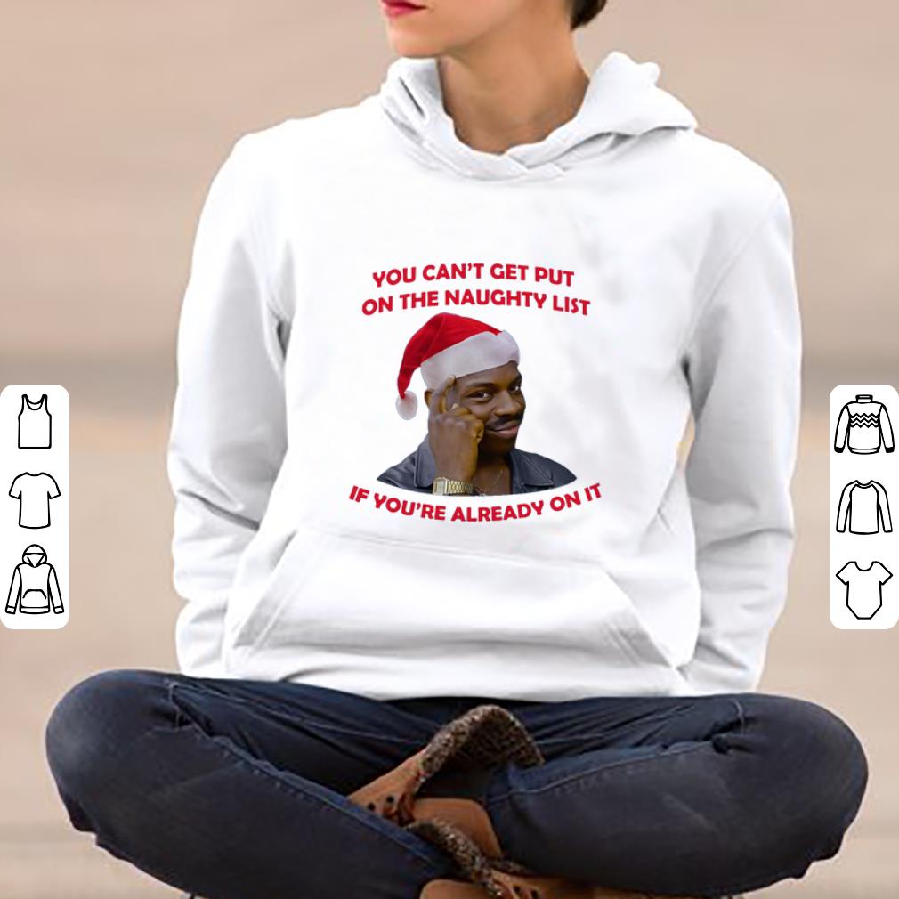 Great Santa Black Guy Thinking You Can t Get Put On The Naughty List If You re Already On It shirt 4 - Great Santa Black Guy Thinking You Can’t Get Put On The Naughty List If You’re Already On It shirt