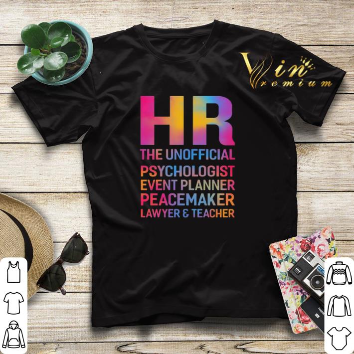 HR the unofficial psychologist event planner peacemaker lawyer shirt sweater HR the unofficial psychologist event planner peacemaker lawyer shirt sweater 4 - HR the unofficial psychologist event planner peacemaker lawyer shirt sweater