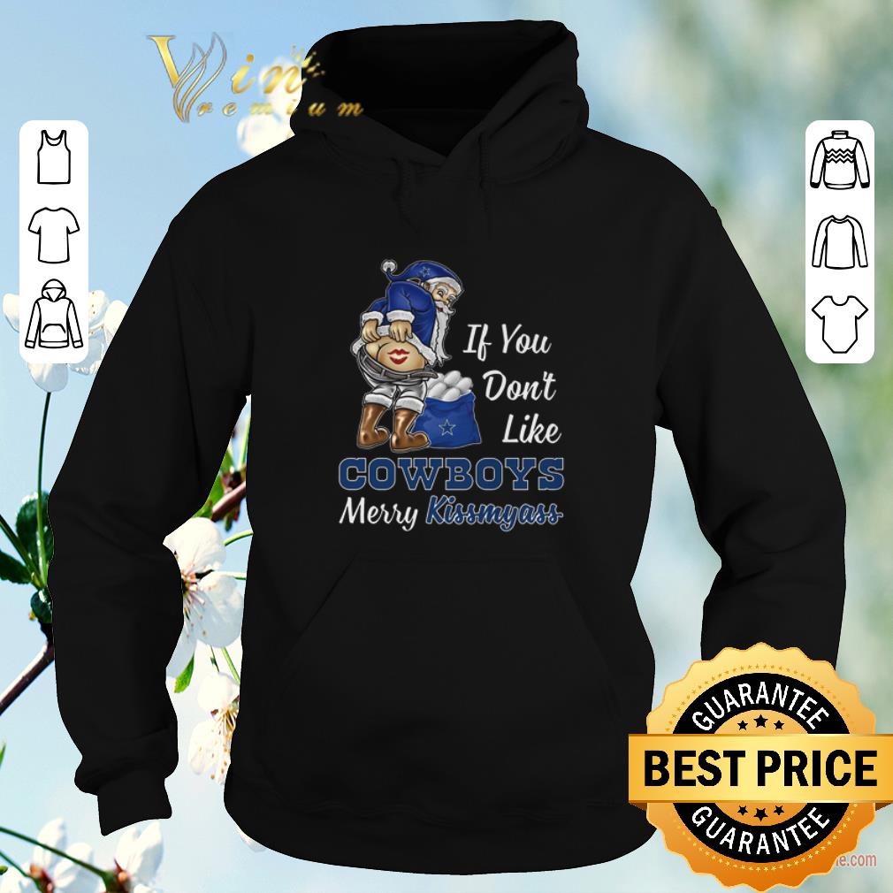 Hot If you don t like Dallas Cowboys Merry Kissmyass Christmas shirt sweater 4 - Hot If you don't like Dallas Cowboys Merry Kissmyass Christmas shirt sweater