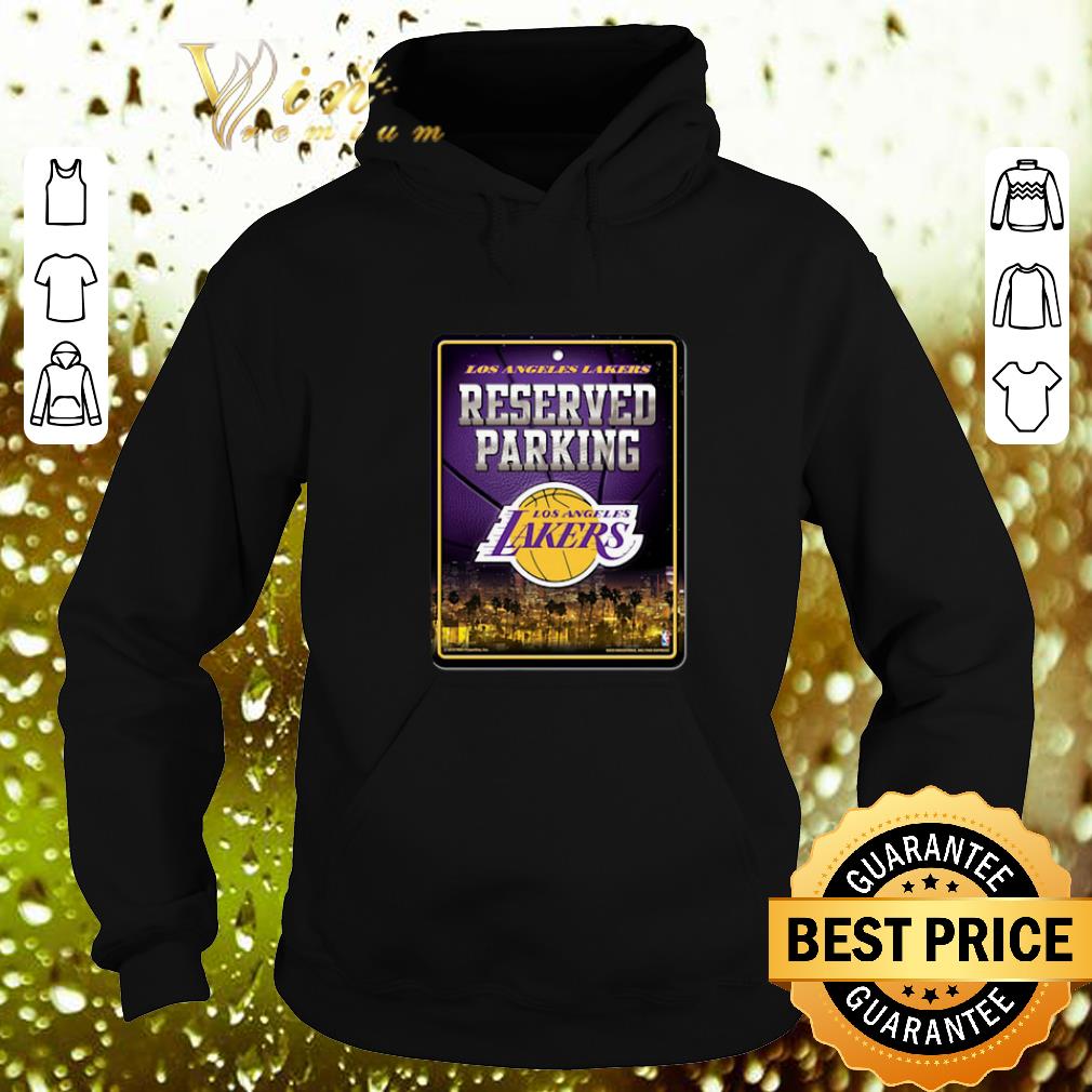 Hot Los Angeles Lakers Reserved Parking shirt 4 - Hot Los Angeles Lakers Reserved Parking shirt