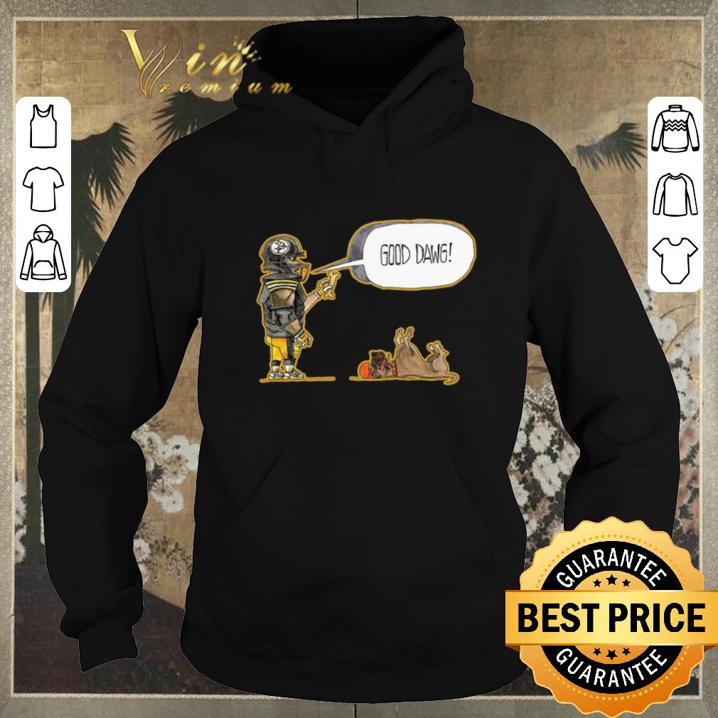 Hot Pittsburgh Steelers and Dog Good Dawg shirt sweater Hot Pittsburgh Steelers and Dog Good Dawg shirt sweater 4 - Hot Pittsburgh Steelers and Dog Good Dawg shirt sweater