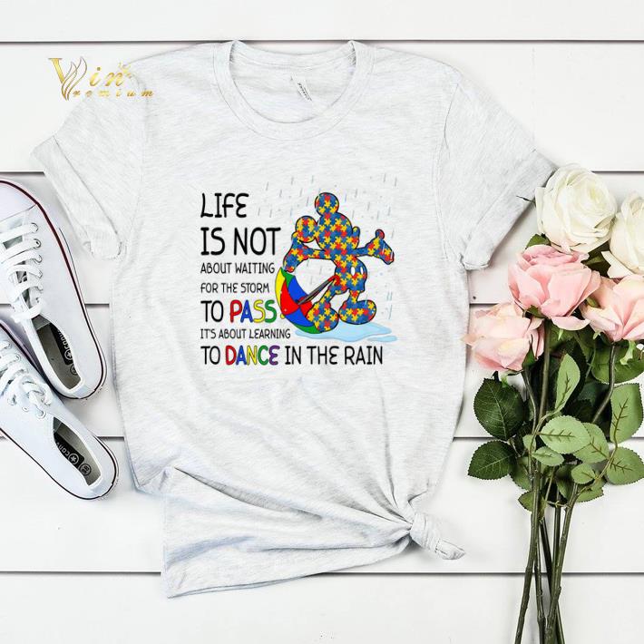 Mickey Autism life is not about waiting for the storm pass dance shirt sweater Mickey Autism life is not about waiting for the storm pass dance shirt sweater 4 - Mickey Autism life is not about waiting for the storm pass dance shirt sweater