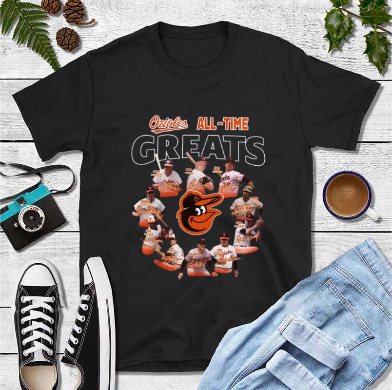 Nice Baltimore Orioles all time great players signatures shirt 4 - Nice Baltimore Orioles all time great players signatures shirt
