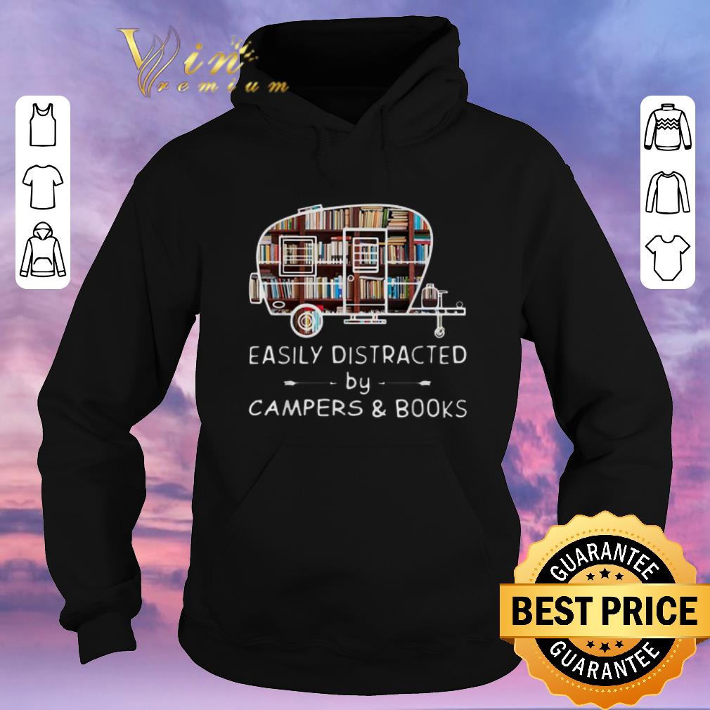Nice Easily distracted by campers and books shirt sweater Nice Easily distracted by campers and books shirt sweater 4 - Nice Easily distracted by campers and books shirt sweater