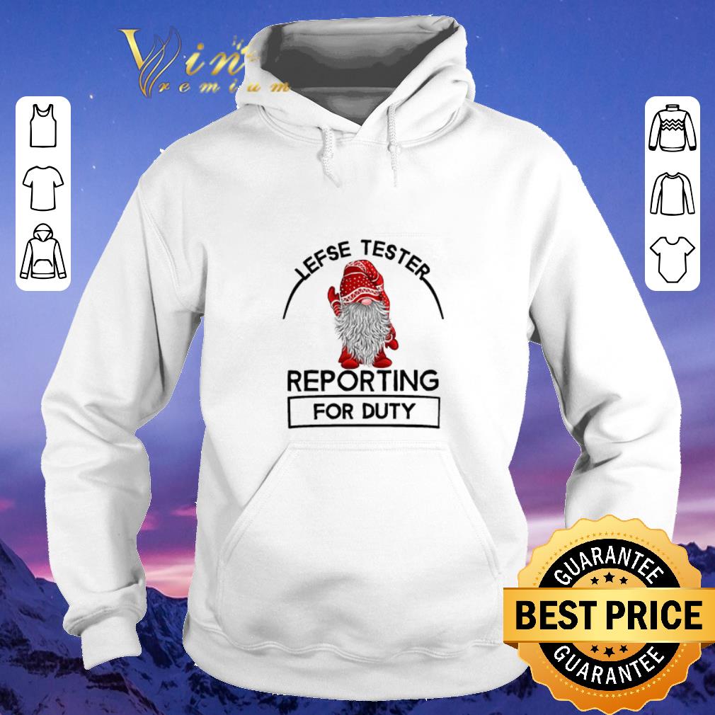 Nice Gnome lefse tester reporting for duty Christmas shirt sweater 4 - Nice Gnome lefse tester reporting for duty Christmas shirt sweater