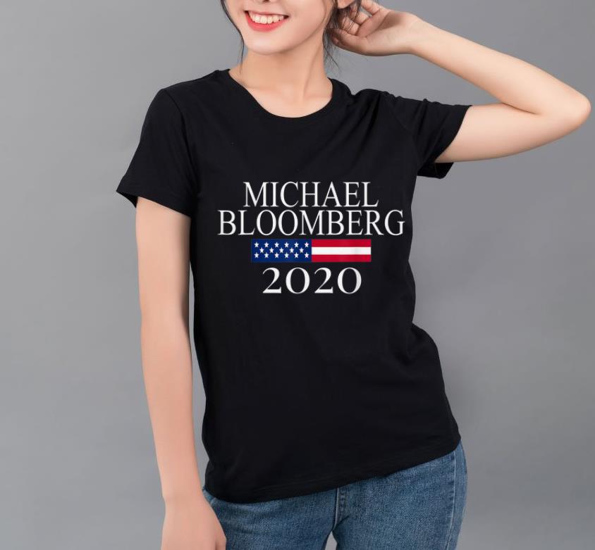 Nice Michael Bloomberg US President 2020 American Flag shirt 4 - Nice Michael Bloomberg US President 2020 American Flag shirt