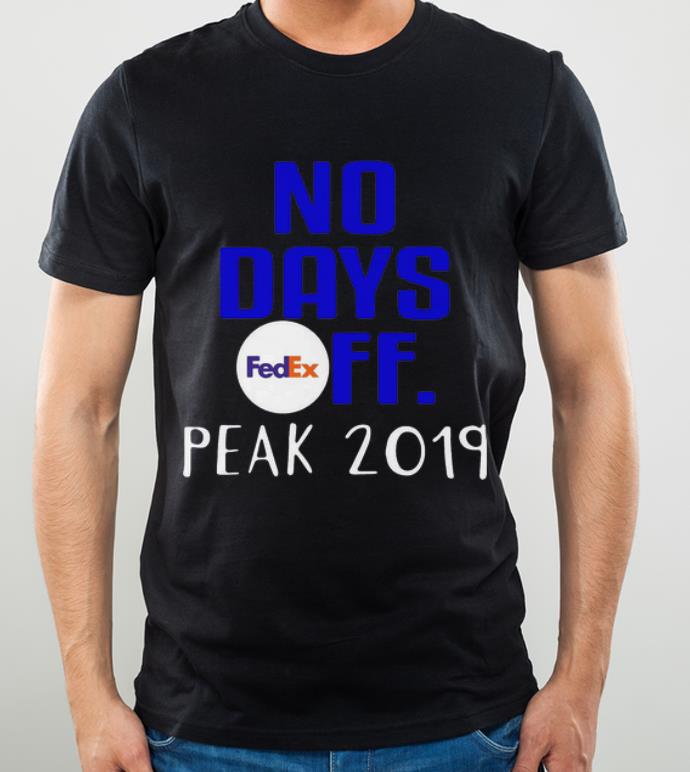 Nice No Days Fedex FF Peak 2019 shirt 4 - Nice No Days Fedex FF Peak 2019 shirt