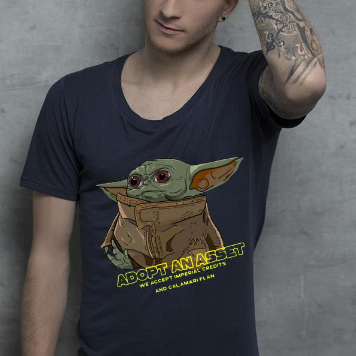 Official Baby Yoda Adopt An Asset We Accept Imperial Credits shirt 4 - Official Baby Yoda Adopt An Asset We Accept Imperial Credits shirt
