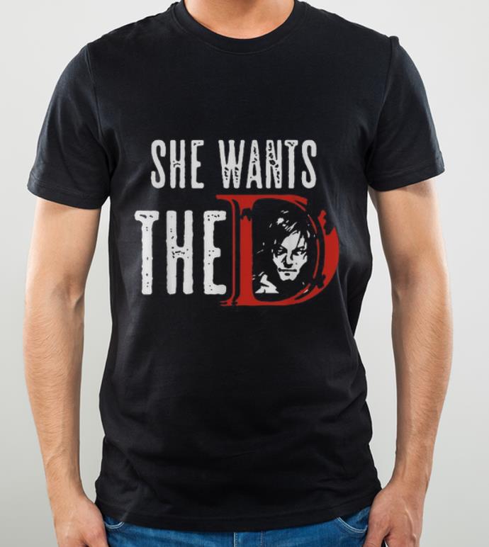 Official Daryl Dixon she want the D shirt 4 - Official Daryl Dixon she want the D shirt