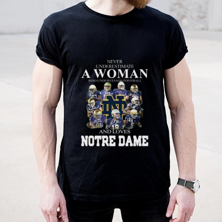 Official Never Underestimate A Woman Who Understands Football And Love Notre Dame shirt 4 - Official Never Underestimate A Woman Who Understands Football And Love Notre Dame shirt