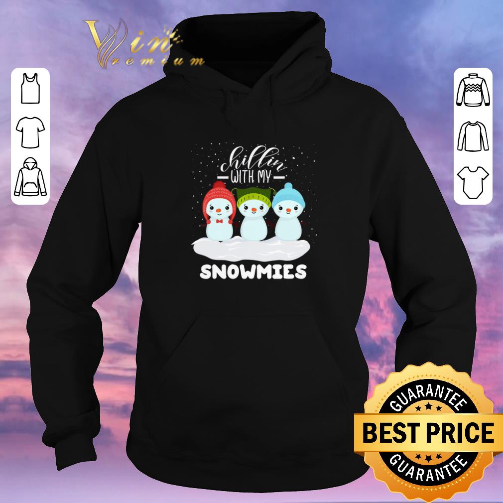 Premium Christmas chillin with my snowmies shirt Premium Christmas chillin with my snowmies shirt 4 - Premium Christmas chillin with my snowmies shirt
