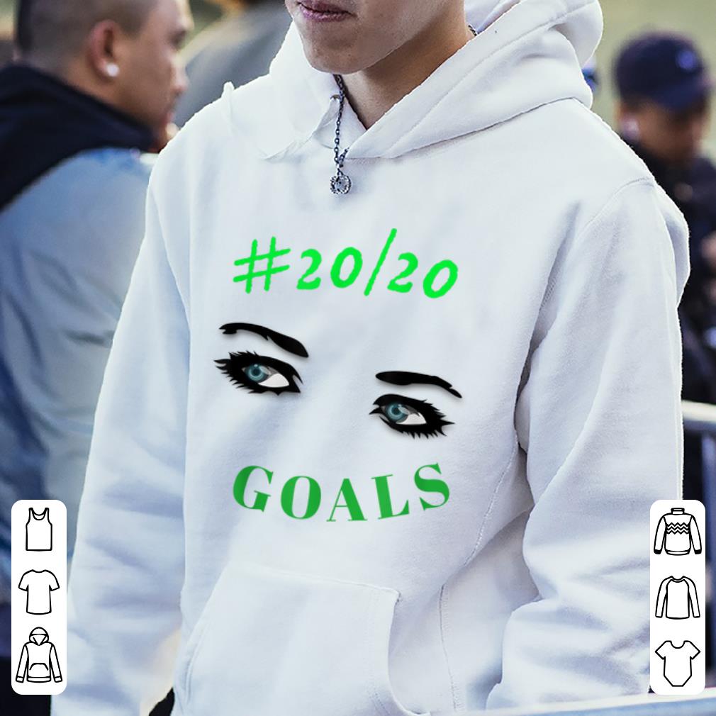 Awesome Inspiring Motivation 2020 Vision Goals shirt 4 - Awesome Inspiring Motivation #2020 Vision Goals shirt