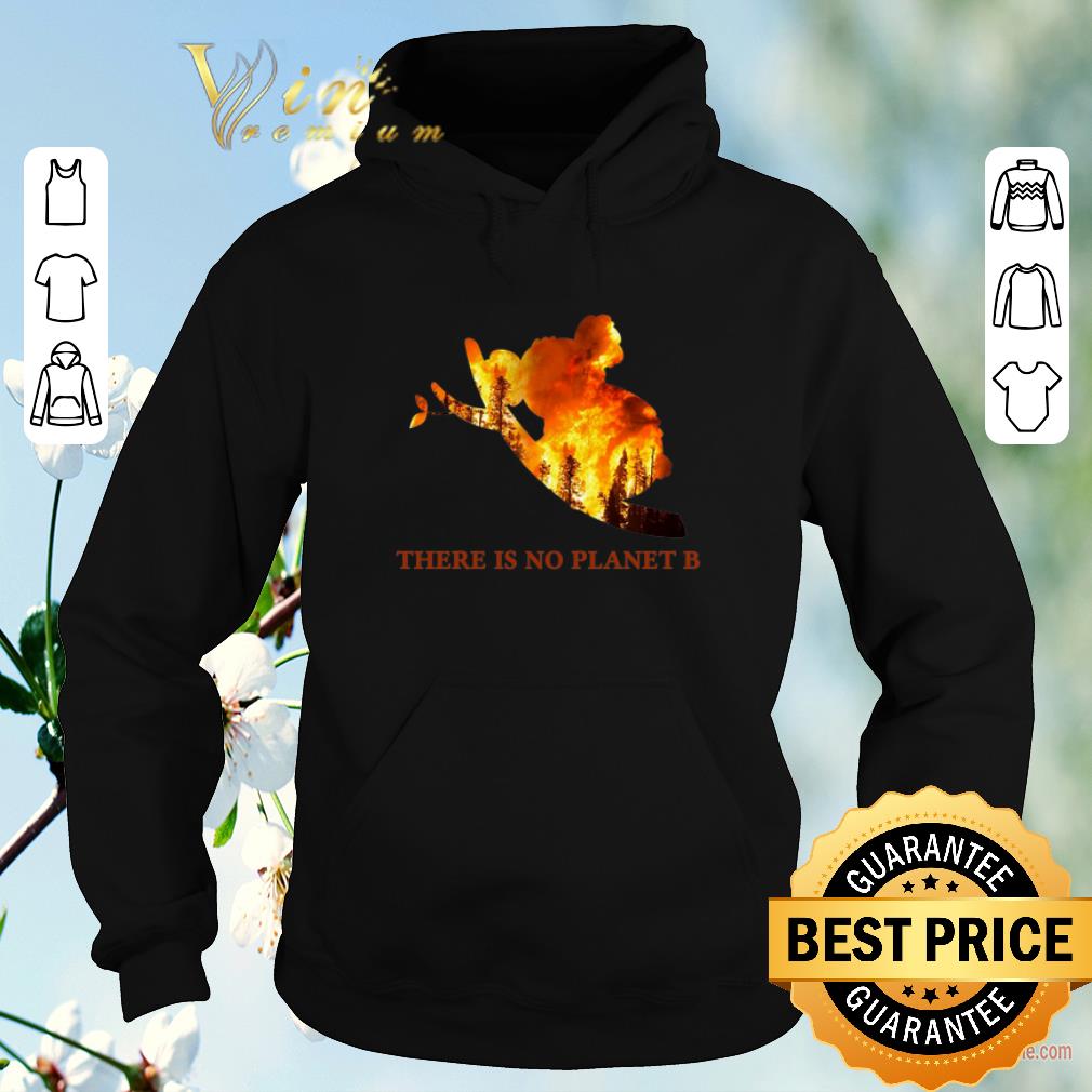 Awesome Koala There is no planet B Australian bushfires shirt sweater Awesome Koala There is no planet B Australian bushfires shirt sweater 4 - Awesome Koala There is no planet B Australian bushfires shirt sweater
