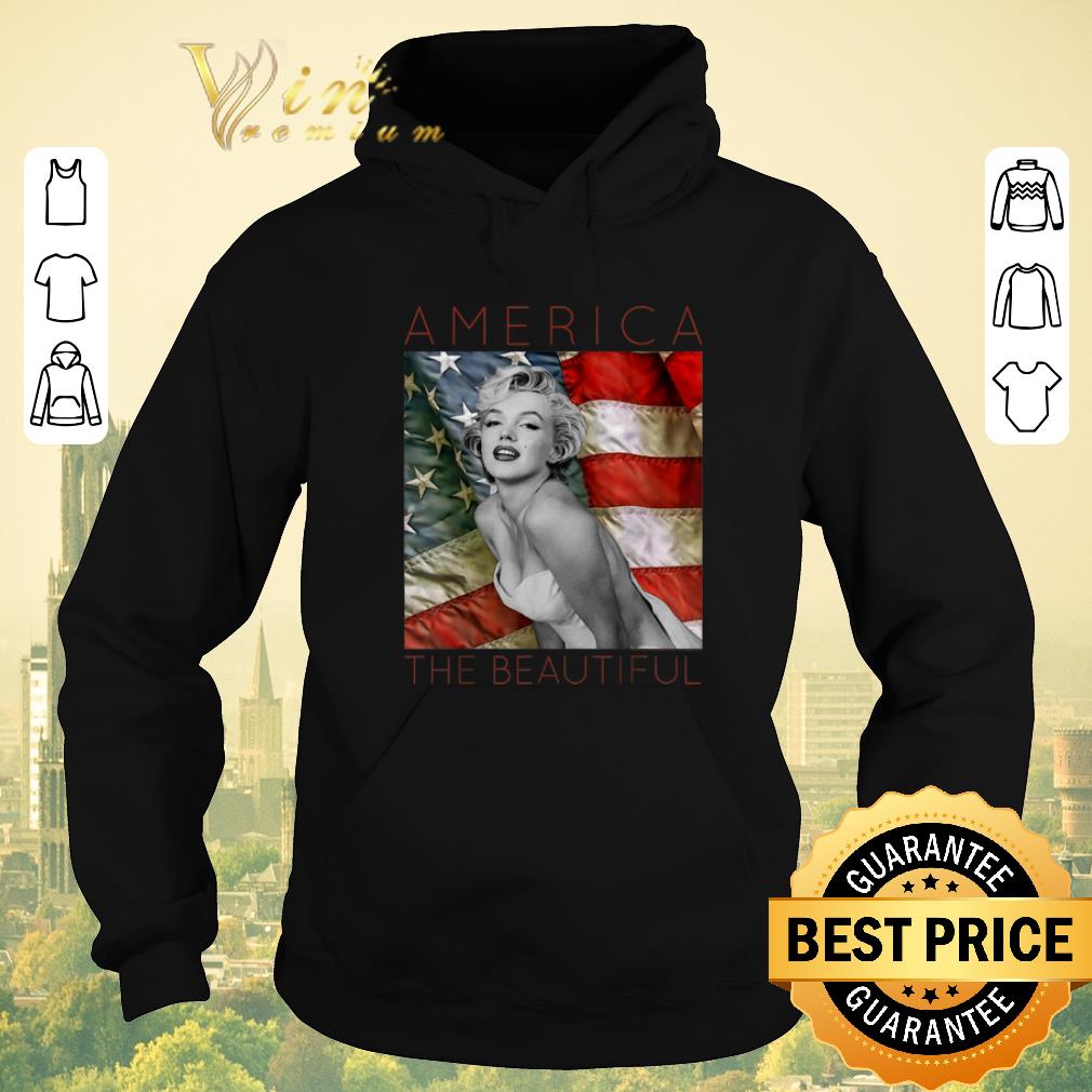 Awesome Marilyn Monroe America The Beautiful American flag shirt sweater 4 - Awesome Marilyn Monroe America The Beautiful American flag shirt sweater