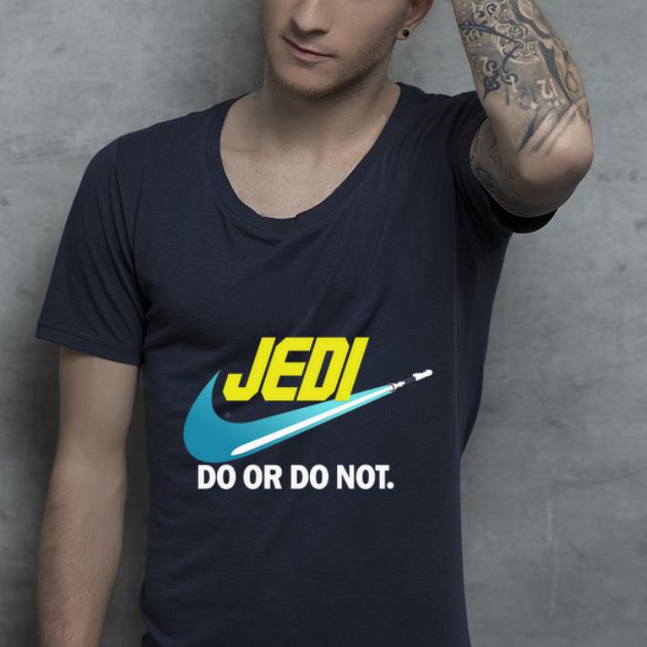 Awesome Star Wars Jedi do or do not shirt 4 - Awesome Star Wars Jedi do or do not shirt