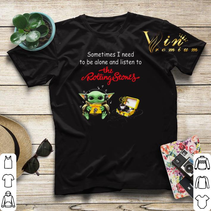 Baby Yoda sometime I need to be alone and listen to the Rolling Stones shirt sweater Baby Yoda sometime I need to be alone and listen to the Rolling Stones shirt sweater 4 - Baby Yoda sometime I need to be alone and listen to the Rolling Stones shirt sweater