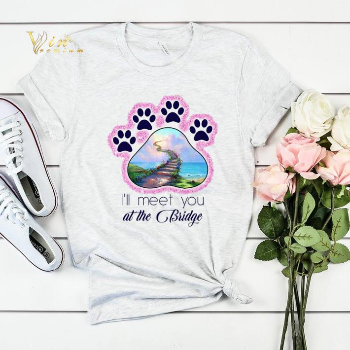 Dog paw i ll meet you at the bridge glitter shirt sweater 4 - Dog paw i'll meet you at the bridge glitter shirt sweater