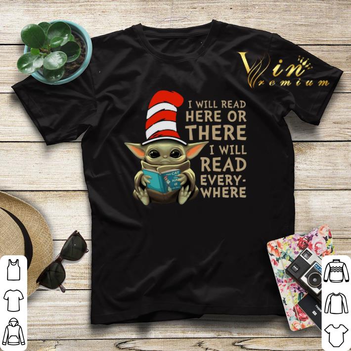 Dr Seuss mashup Baby Yoda i will read here or there every where shirt sweater 4 - Dr Seuss mashup Baby Yoda i will read here or there every where shirt sweater