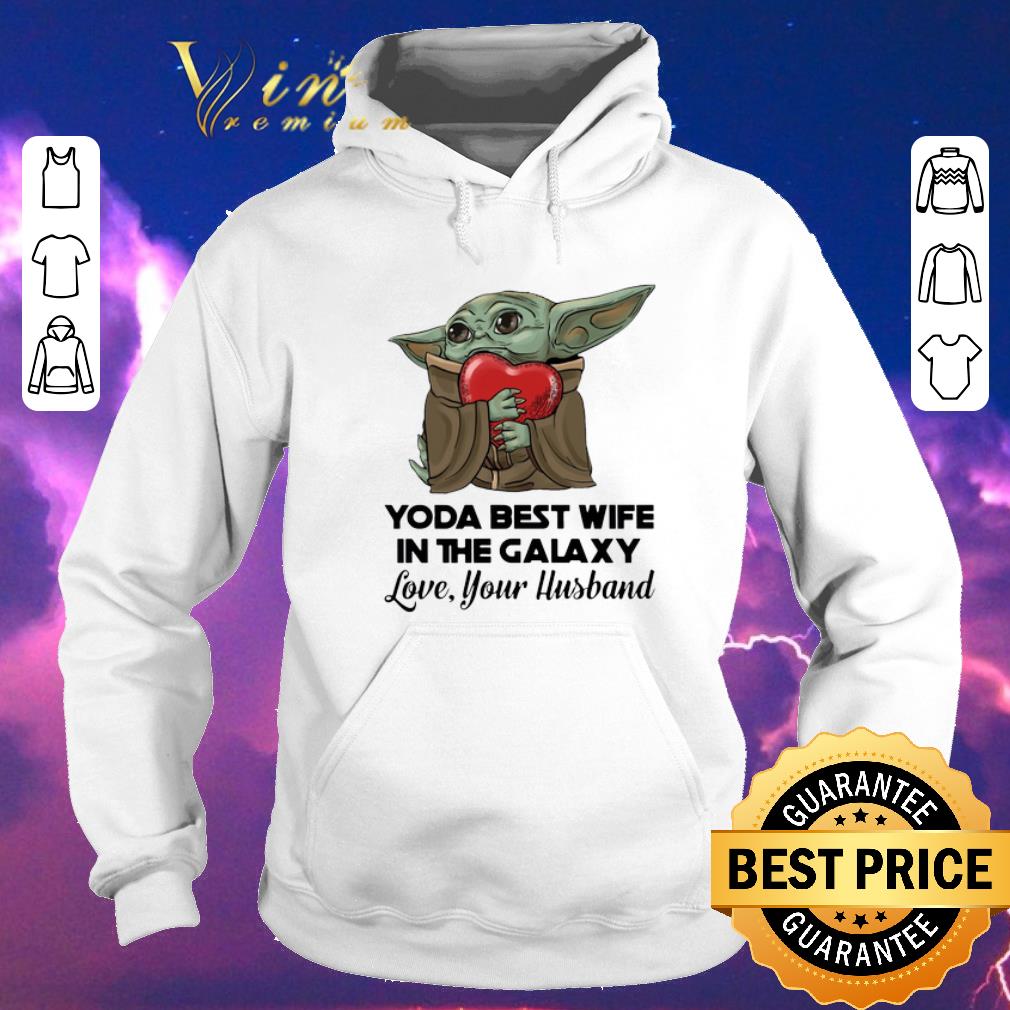 Funny Baby Yoda best wife in the galaxy love your husband shirt sweater 4 - Funny Baby Yoda best wife in the galaxy love your husband shirt sweater