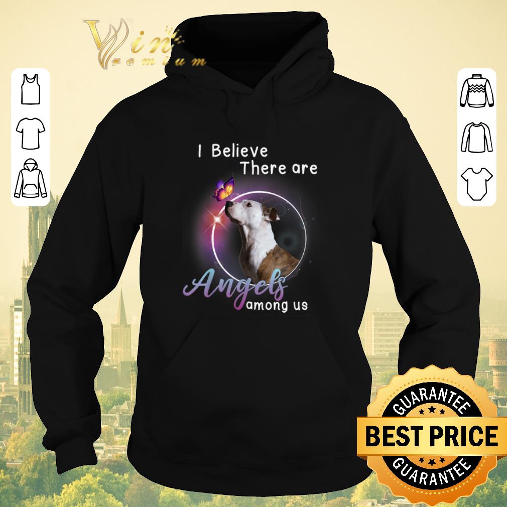Funny Pit Bull Terrier I Believe There Are Angels Among Us shirt sweater Funny Pit Bull Terrier I Believe There Are Angels Among Us shirt sweater 4 - Funny Pit Bull Terrier I Believe There Are Angels Among Us shirt sweater