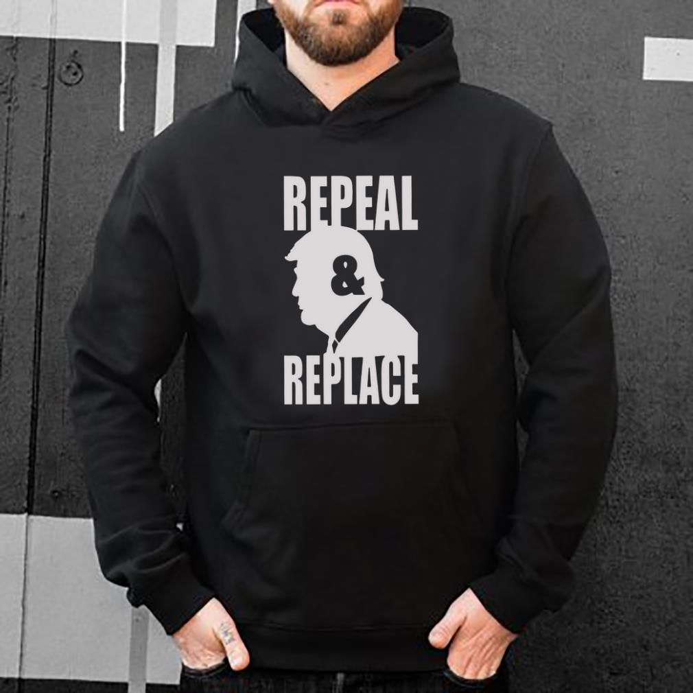 Great Donald Trump Repeal and Repeal shirt 4 - Great Donald Trump Repeal and Repeal shirt