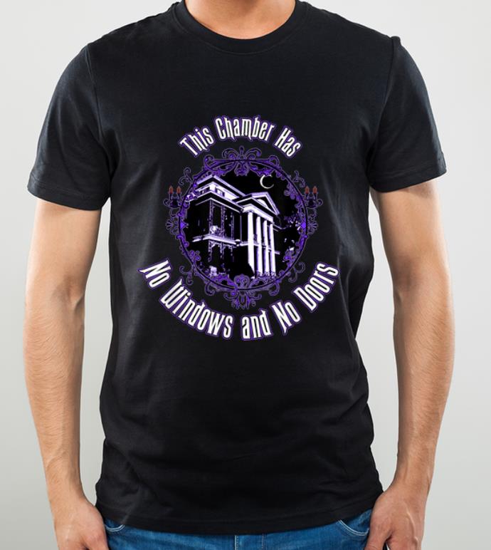 Great This Chamber Has No Windows And No Doors shirt 4 - Great This Chamber Has No Windows And No Doors shirt