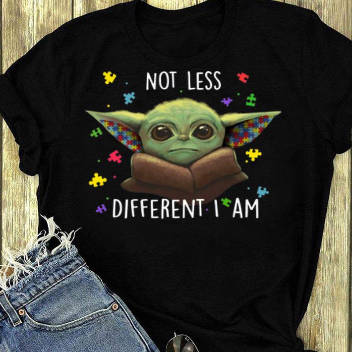Nice Star Wars Baby Yoda Autism Not Less Different I Am shirt 4 - Nice Star Wars Baby Yoda Autism Not Less Different I Am shirt