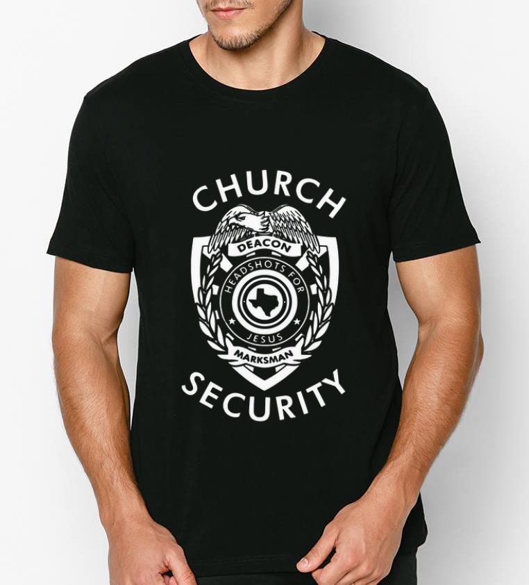 Official Church Security Deacon Headshots For Jesus Marksman shirt 4 - Official Church Security Deacon Headshots For Jesus Marksman shirt