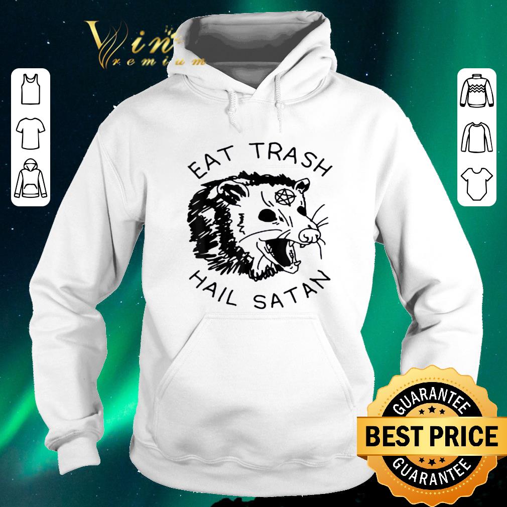Official Possum Eat Trash Hail Satan shirt sweater 4 - Official Possum Eat Trash Hail Satan shirt sweater